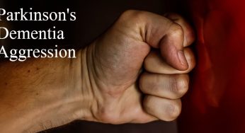 Parkinson’s Dementia Aggression